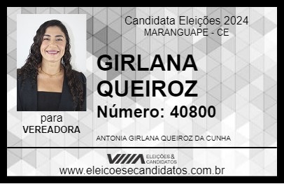 Candidato GIRLANA QUEIROZ 2024 - MARANGUAPE - Eleições