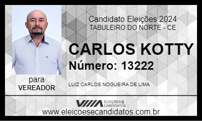 Candidato CARLOS KOTTY 2024 - TABULEIRO DO NORTE - Eleições