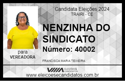 Candidato NENZINHA DO SINDICATO 2024 - TRAIRI - Eleições