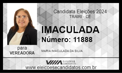 Candidato IMACULADA 2024 - TRAIRI - Eleições