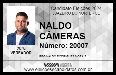 Candidato NALDO CÂMERAS 2024 - JUAZEIRO DO NORTE - Eleições