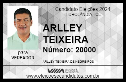 Candidato ARLLEY TEIXEIRA  2024 - HIDROLÂNDIA - Eleições