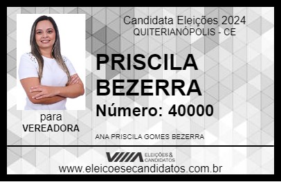 Candidato PRISCILA BEZERRA 2024 - QUITERIANÓPOLIS - Eleições