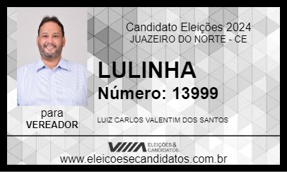 Candidato LULINHA 2024 - JUAZEIRO DO NORTE - Eleições