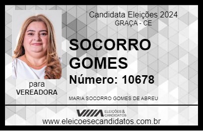 Candidato SOCORRO GOMES 2024 - GRAÇA - Eleições