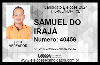 Candidato SAMUEL DO IRAJÁ 2024 - HIDROLÂNDIA - Eleições