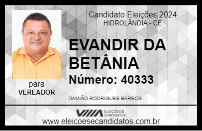 Candidato EVANDIR DA BETÂNIA 2024 - HIDROLÂNDIA - Eleições