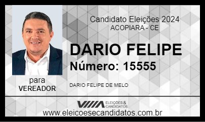 Candidato DARIO FELIPE 2024 - ACOPIARA - Eleições