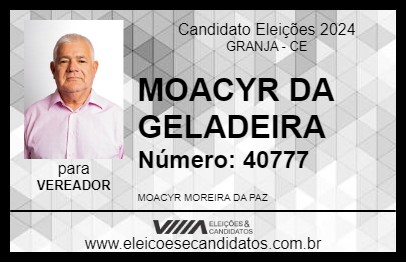 Candidato MOACYR DA GELADEIRA 2024 - GRANJA - Eleições