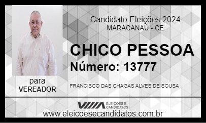 Candidato CHICO PESSOA 2024 - MARACANAÚ - Eleições