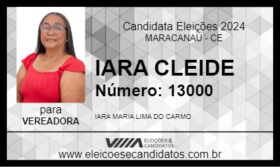 Candidato IARA CLEIDE 2024 - MARACANAÚ - Eleições