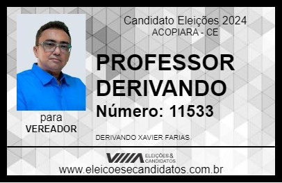 Candidato PROFESSOR DERIVANDO 2024 - ACOPIARA - Eleições