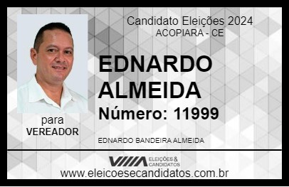 Candidato EDNARDO ALMEIDA 2024 - ACOPIARA - Eleições