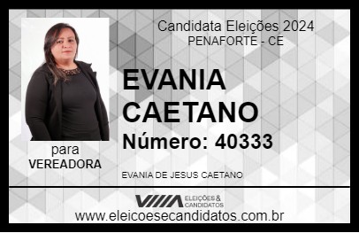 Candidato EVANIA CAETANO 2024 - PENAFORTE - Eleições