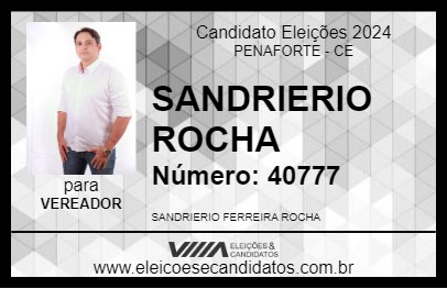 Candidato SANDRIERIO ROCHA 2024 - PENAFORTE - Eleições