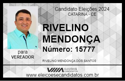 Candidato RIVELINO MENDONÇA 2024 - CATARINA - Eleições