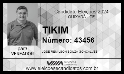 Candidato TIKIM 2024 - QUIXADÁ - Eleições