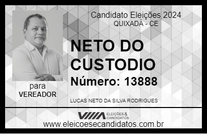 Candidato NETO DO CUSTODIO 2024 - QUIXADÁ - Eleições