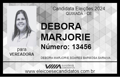 Candidato DEBORA MARJORIE 2024 - QUIXADÁ - Eleições