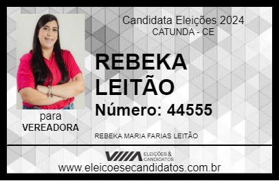 Candidato REBEKA LEITÃO 2024 - CATUNDA - Eleições