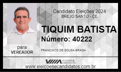 Candidato TIQUIM BATISTA 2024 - BREJO SANTO - Eleições