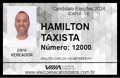 Candidato HAMILTON TAXISTA 2024 - ICAPUÍ - Eleições