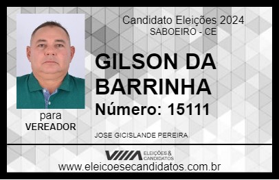 Candidato GILSON DA BARRINHA 2024 - SABOEIRO - Eleições