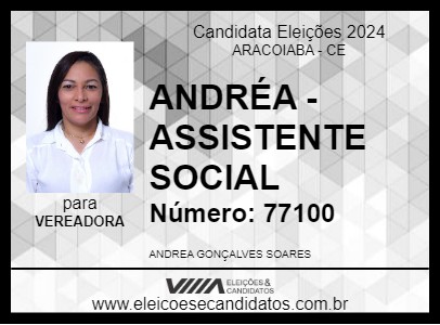 Candidato ANDRÉA - ASSISTENTE SOCIAL 2024 - ARACOIABA - Eleições