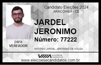 Candidato JARDEL JERONIMO 2024 - ARACOIABA - Eleições