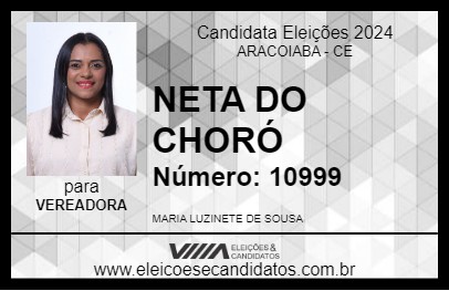 Candidato NETA DO CHORÓ 2024 - ARACOIABA - Eleições