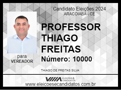 Candidato PROFESSOR THIAGO FREITAS 2024 - ARACOIABA - Eleições