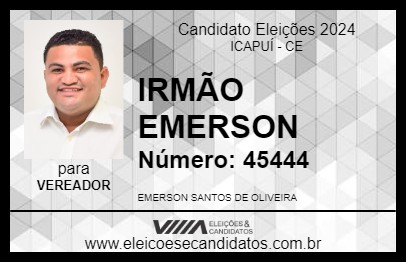 Candidato IRMÃO EMERSON 2024 - ICAPUÍ - Eleições