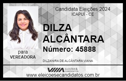 Candidato DILZA ALCÂNTARA 2024 - ICAPUÍ - Eleições