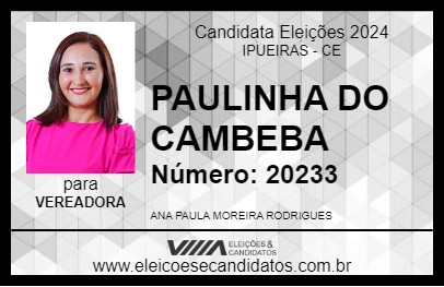 Candidato PAULINHA DO CAMBEBA 2024 - IPUEIRAS - Eleições