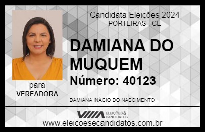 Candidato DAMIANA DO MUQUEM 2024 - PORTEIRAS - Eleições