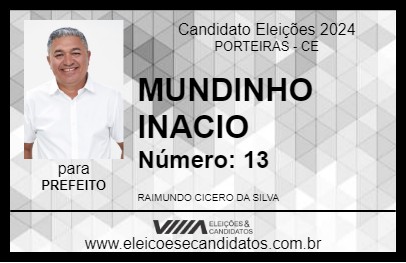 Candidato MUNDINHO INACIO 2024 - PORTEIRAS - Eleições