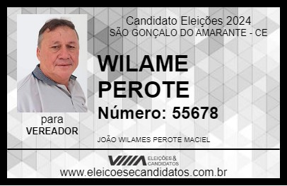 Candidato WILAME PEROTE 2024 - SÃO GONÇALO DO AMARANTE - Eleições