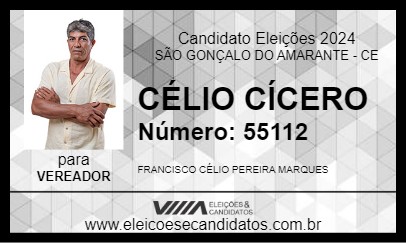 Candidato CÉLIO CÍCERO 2024 - SÃO GONÇALO DO AMARANTE - Eleições