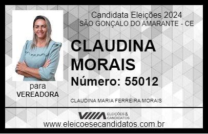 Candidato CLAUDINA MORAIS 2024 - SÃO GONÇALO DO AMARANTE - Eleições