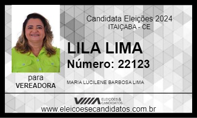 Candidato LILA LIMA 2024 - ITAIÇABA - Eleições