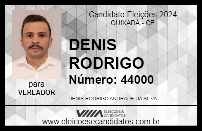 Candidato DENIS RODRIGO 2024 - QUIXADÁ - Eleições