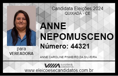 Candidato ANNE NEPOMUSCENO 2024 - QUIXADÁ - Eleições