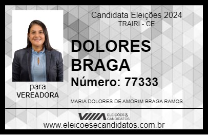 Candidato DOLORES BRAGA 2024 - TRAIRI - Eleições