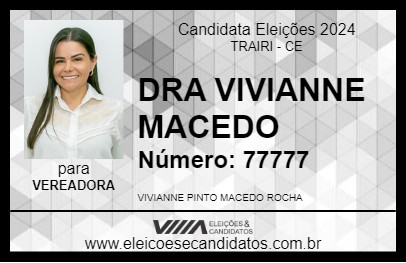 Candidato DRA VIVIANNE MACEDO 2024 - TRAIRI - Eleições