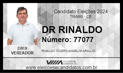 Candidato DR RINALDO 2024 - TRAIRI - Eleições