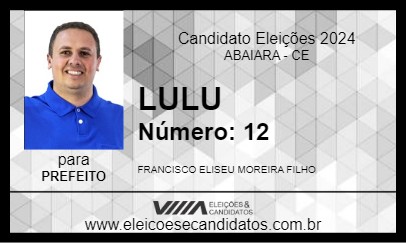 Candidato LULU 2024 - ABAIARA - Eleições