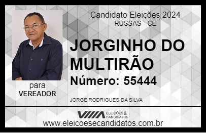 Candidato JORGINHO DO MULTIRÃO 2024 - RUSSAS - Eleições