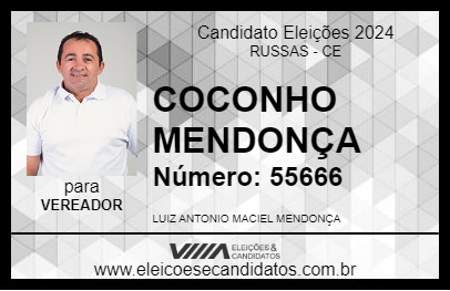 Candidato COCONHO MENDONÇA 2024 - RUSSAS - Eleições