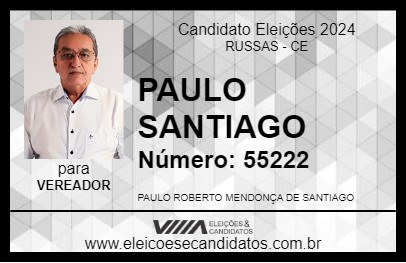 Candidato PAULO SANTIAGO 2024 - RUSSAS - Eleições