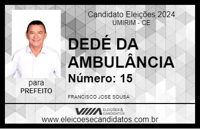 Candidato DEDÉ DA AMBULÂNCIA 2024 - UMIRIM - Eleições